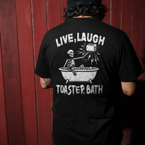 Men's Live Laugh Toaster Bath T-shirt
